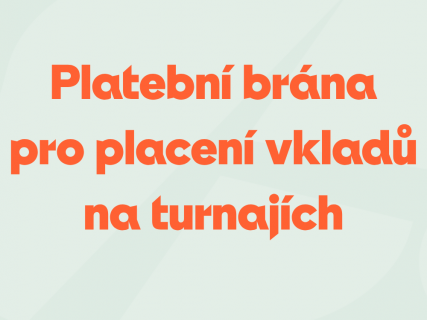 Platební brána pro placení vkladů na turnajích